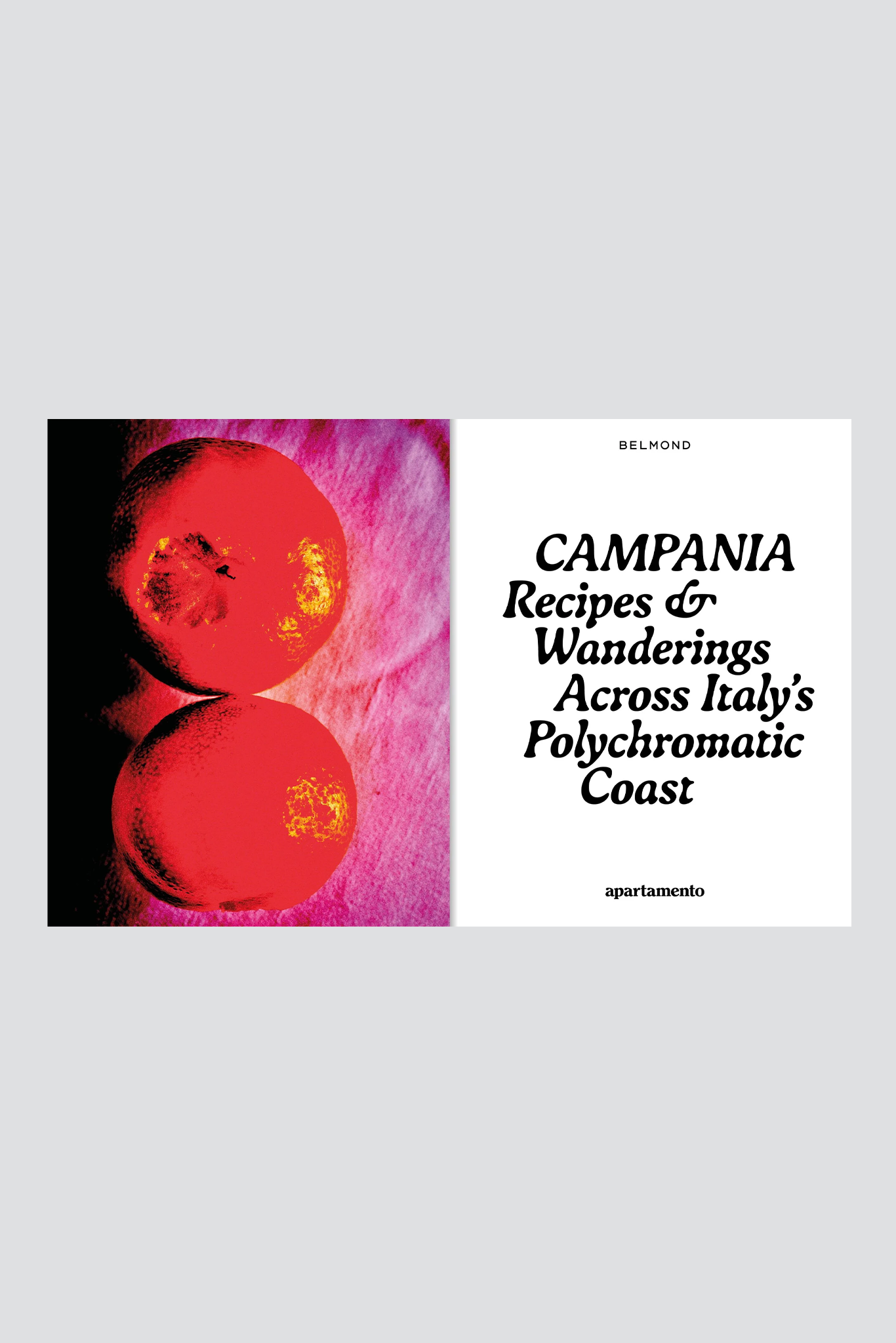 Campania: Recipes & Wanderings