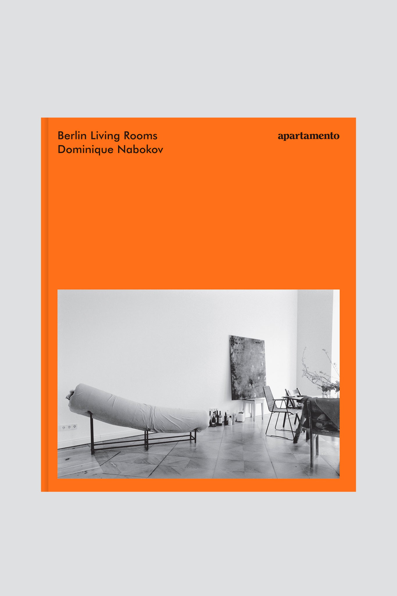 Berlin Living Rooms - Dominique Nabokov